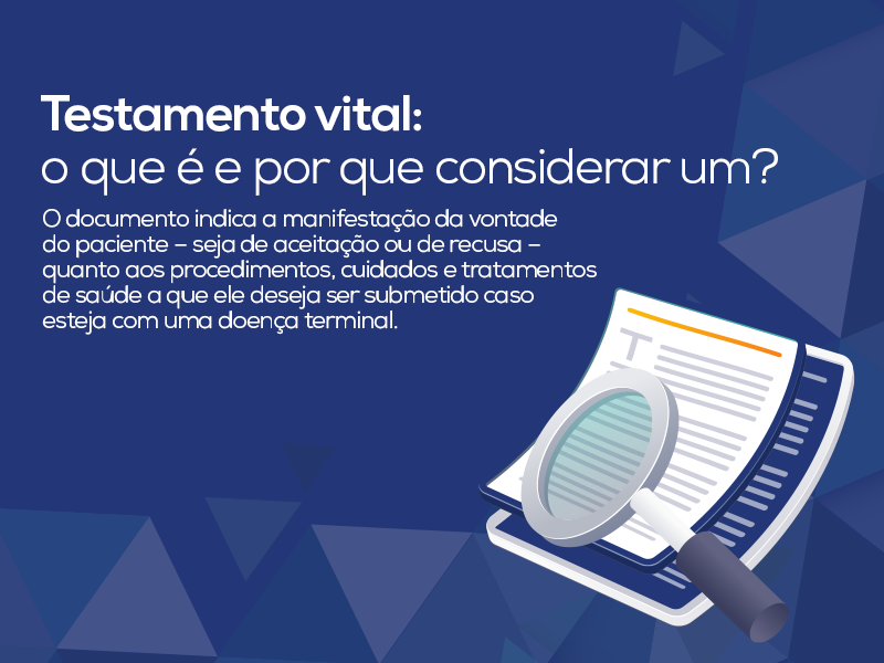 Testamento vital: o que é e por que considerar um?